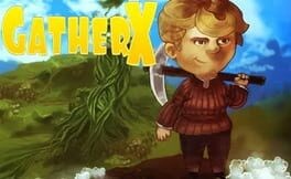 Games like GatherX