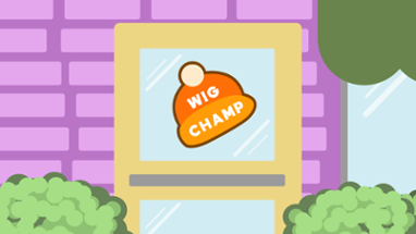 Wig Champ! Image