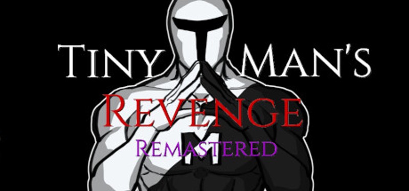 Tiny Man's Revenge Image
