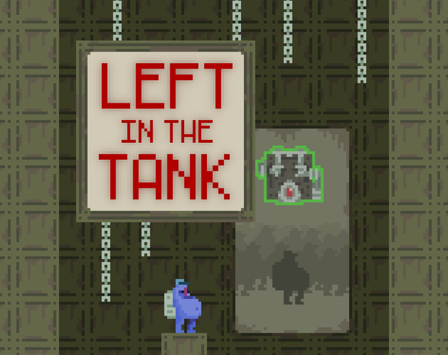 Games like Left in the Tank
