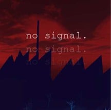 no signal. Image