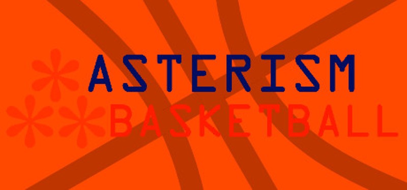 Asterism Basketball Game Cover