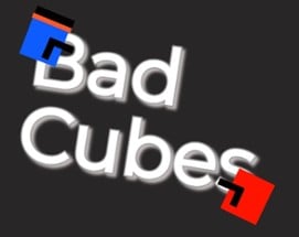 Bad Cubes Image