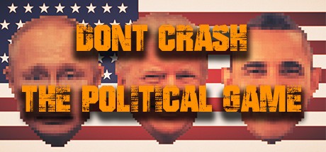 Games like Don't Crash - The Political Game