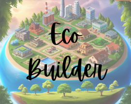 Eco-Builder Image