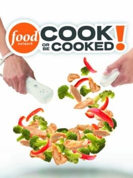 Games like Food Network: Cook or Be Cooked