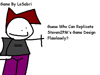 Games like Guess Who Can Replicate Steven2PM's Game Design Flawlessly?(Labro Teasere's Steven Replication Game)