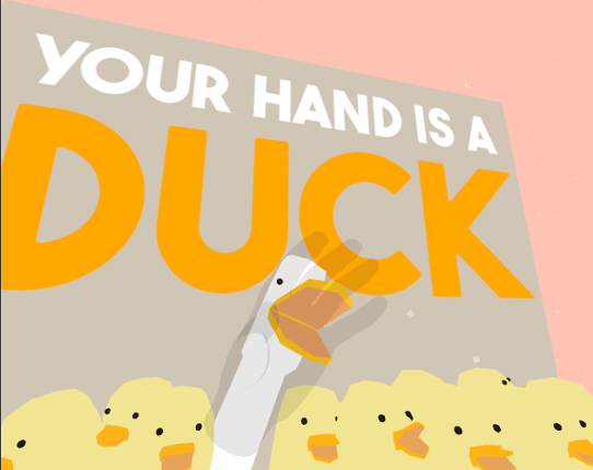 Your Hand Is A Duck (VR) Game Cover