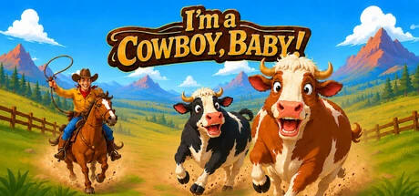 Games like I'm a Cowboy, Baby!
