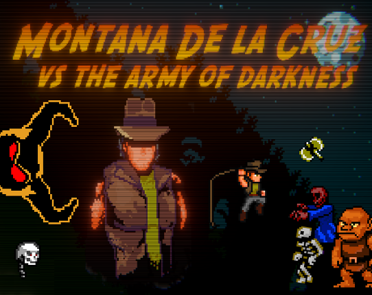 Montana De la Cruz Vs The army of darkness Image