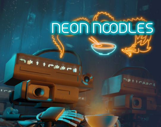 Neon Noodles: Cyberpunk Kitchen Automation Game Cover