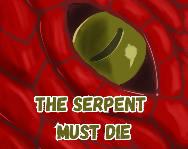 Games like The Serpent Must Die