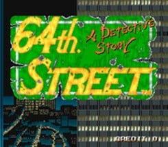 64th. Street - A Detective Story Image