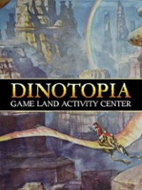 Dinotopia: Game Land Activity Center Image