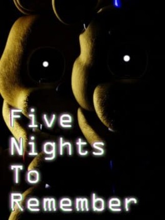 Five Nights to Remember Image