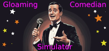 Games like Gloaming Comedian Simulator