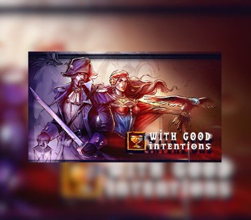 With Good Intentions Image