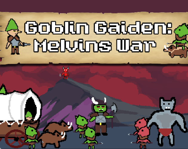 Games like Goblin Gaiden: Melvins War