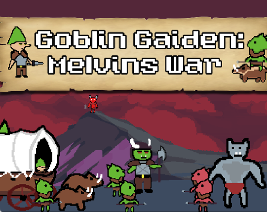 Goblin Gaiden: Melvins War Image