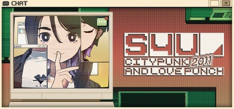 Games like S4U: CITYPUNK 2011 AND LOVE PUNCH