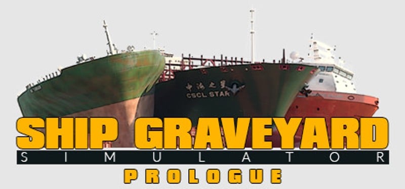 Ship Graveyard Simulator: Prologue Image