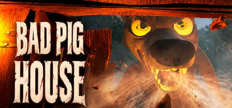 Games like Bad Pig House
