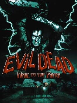 Games like Evil Dead: Hail to the King