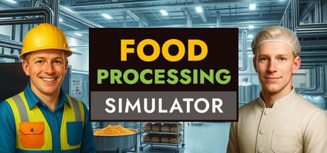 Games like Food Processing Simulator