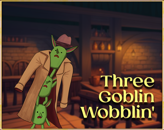 Three Goblin Wobblin' Game Cover