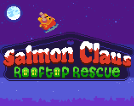 Salmon Claus Rooftop Rescue Image