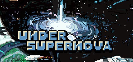 Games like Under Supernova