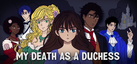 Games like My Death as a Duchess