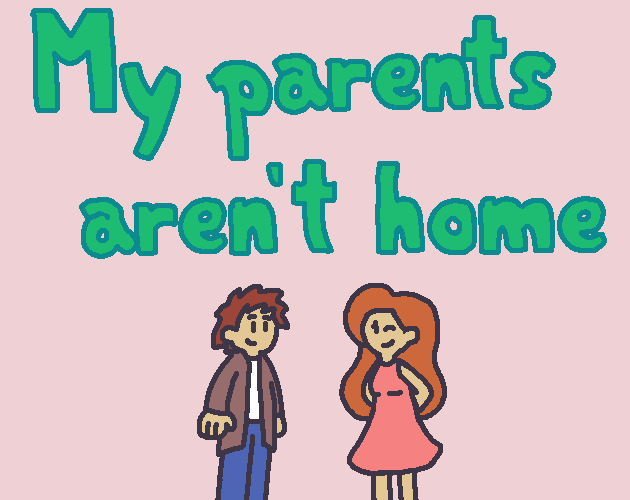 Games like My parents aren't home