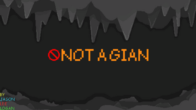 NOT AGAIN - A Pixel Platformer Image