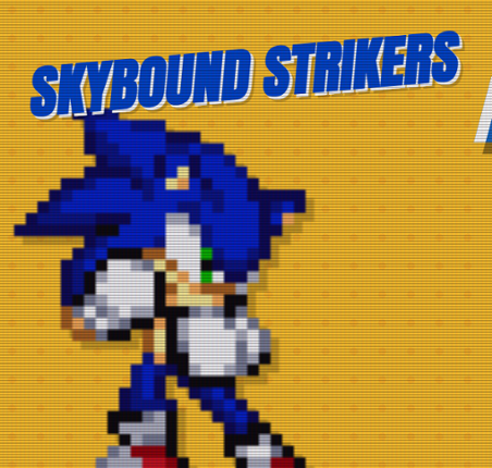 SKYBOUND STRIKERS (Sonic Fangame) Image