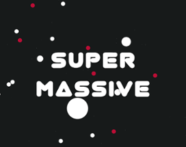 Super Massive Image