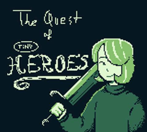 The Quest of Tiny Heroes Image