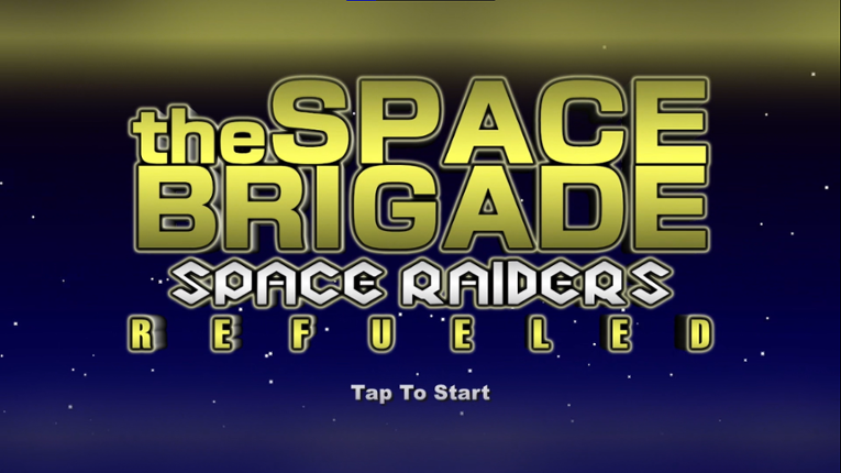 The Space Brigade: Space Raiders - Refueled screenshot