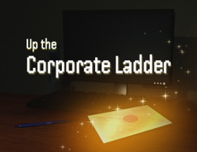 Up the Corporate Ladder Image