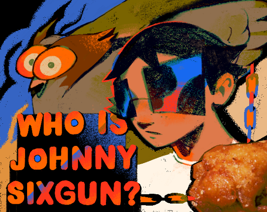 Who is Johnny Sixgun? Image