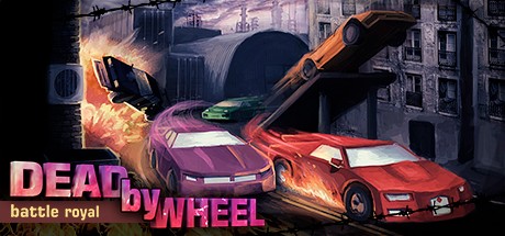 Games like Dead by Wheel: Battle Royal