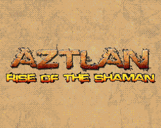 Games like Aztlan: Rise of the Shaman