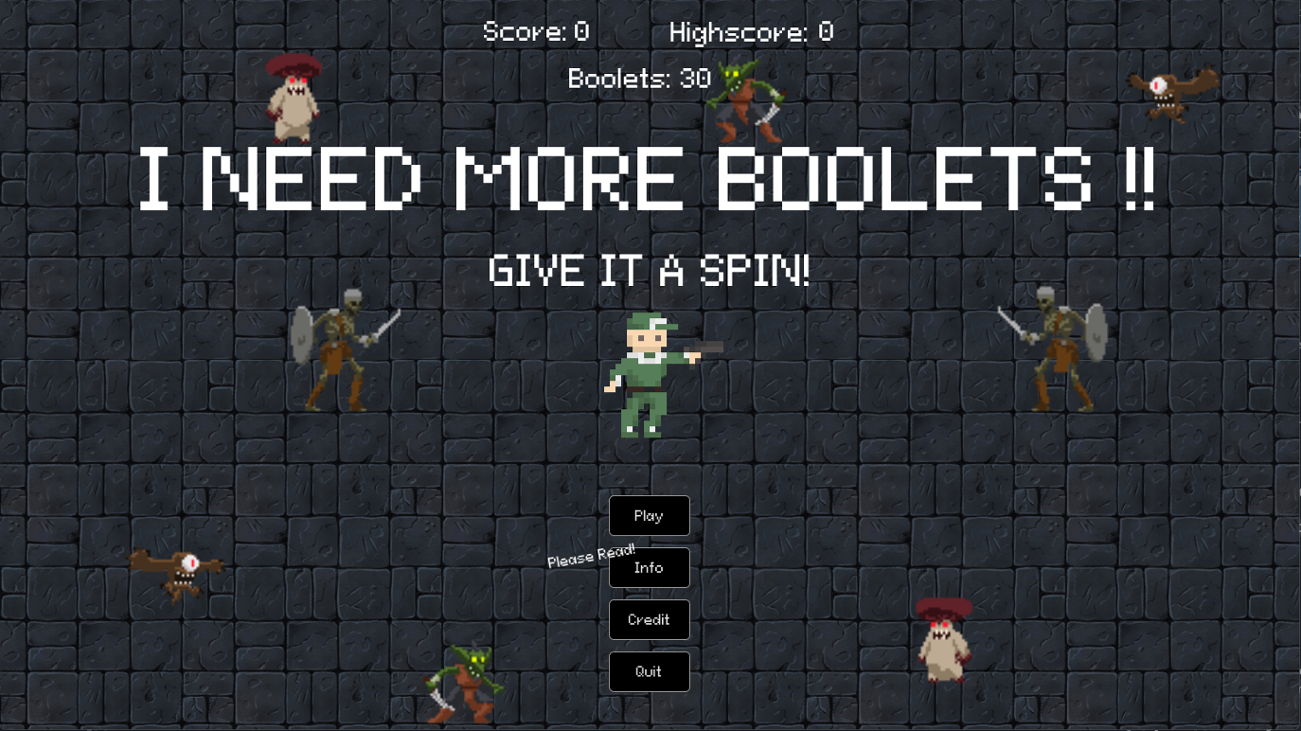 Games like I NEED MORE BOOLETS!