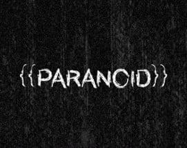 {{PARANOID}} Image