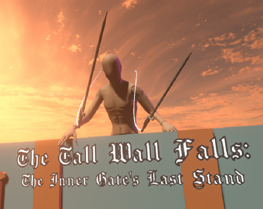 The Tall Wall Falls: The Inner Gate's Last Stand Image