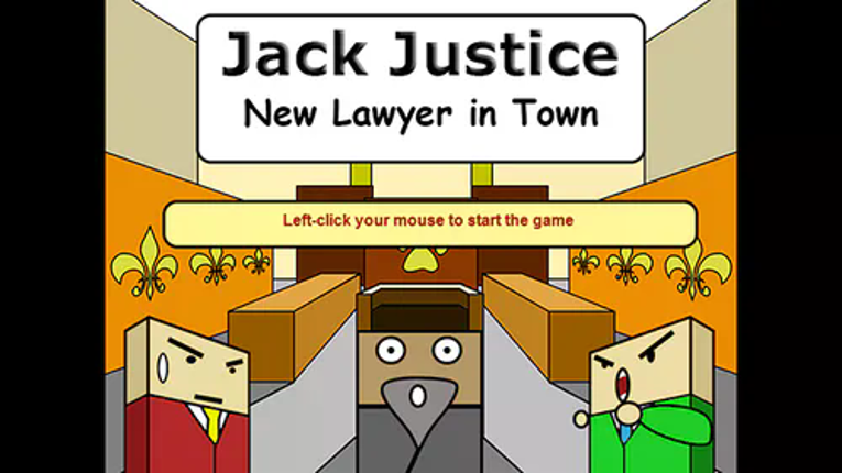 Jack Justice: New Lawyer in Town Image