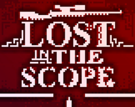 Lost In The Scope Image