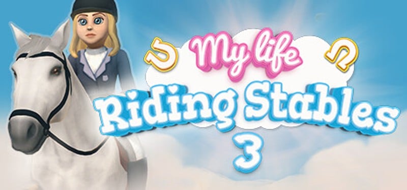 My Life: Riding Stables 3 Game Cover