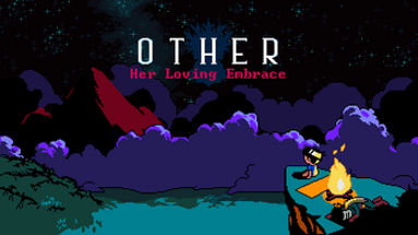 OTHER: Her Loving Embrace [EARLY DEMO] Image