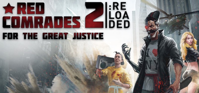 Red Comrades 2: For the Great Justice. Reloaded Image
